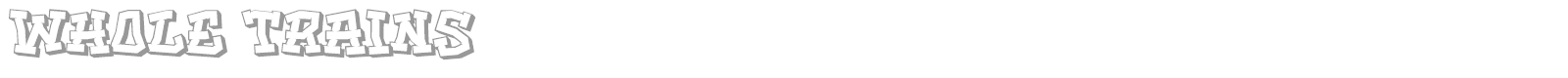 Whole trains font preview